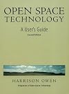 Open Space Technology: A User's Guide