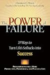 The Power of Failure: 27 Ways to Turn Life's Setbacks into Success