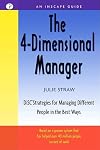 The 4 Dimensional Manager: DiSC Strategies for Managing Different People in the Best Ways (Inscape Guide)