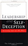 Leadership and Self-Deception: Getting Out of the Box