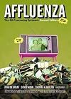 Affluenza: The All-Consuming Epidemic