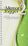 The Memory Jogger 2 Tools For Continuous Improvement And Effective Planning
