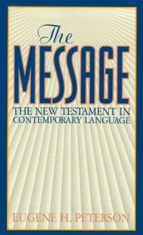The Message: The New Testament in Contemporary Language / Message The New Testament Psalms and Proverbs book cover