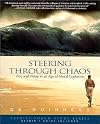 Steering Through Chaos: Vice and Virtue in an Age of Moral Confusion