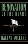Renovation of the heart : putting on the character of Christ