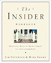 The Insider Workbook: Bringing the Kingdom of God Into Your Everyday WorldPractical Ways to Bring Christ to Your Community (Experiencing God)