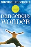 Dangerous wonder