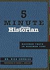 5 Minute Church Historian: Maximum Truth in Minimum Time