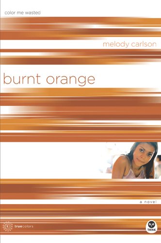 Burnt Orange: Color Me Wasted cover