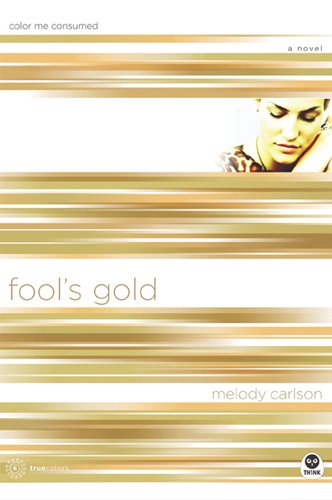 Fool's Gold: Color Me Consumed book cover