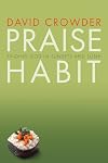 Praise Habit: Finding God In Sunsets And Sushi