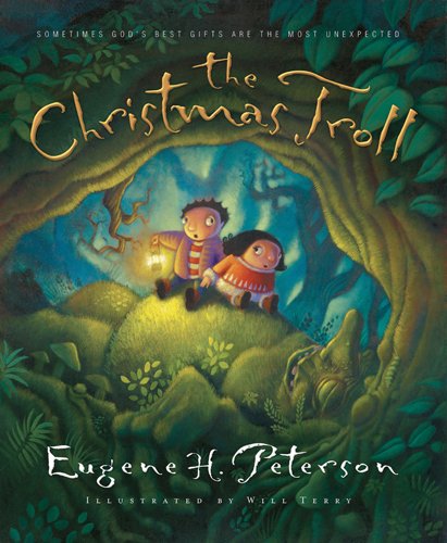 The Christmas Troll: Sometimes God's Best Gifts Are the Most Unexpected book cover