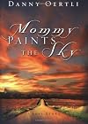 Mommy Paints the Sky: A Love Story