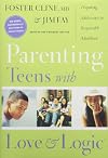 Parenting Teens With Love And Logic