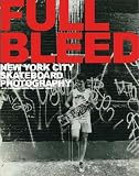 Full Bleed New York City Skateboard Photography