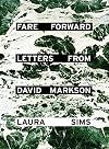 Fare Forward: Letters from David Markson