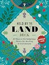 Held by the Land Deck: 45 Ways to Use Indigenous Plants for Healing & Nourishment - Guidebook + Cards