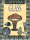 Connoisseur's Guide to Antique Glass (A Connoisseur's Guide to)