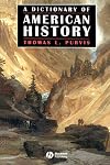 A Dictionary of American History (Blackwell Reference)