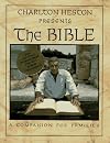 Charlton Heston Presents the Bible: A Companion for Families