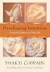 Developing Intuition: Practical Guidance for Daily Life