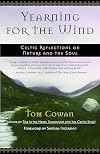 Yearning for the Wind: Celtic Reflections on Nature and the Soul