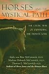Horses and the Mystical Path: The Celtic Way of Expanding the Human Soul