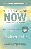 The Power of Now. Eckhart Tolle