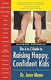 The To Z Guide To Raising Happy Confident Kids