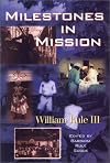 Milestones In Mission