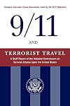 9/11 and Terrorist Travel: A Staff Report of the National Commission on Terrorist Attacks Upon the United States