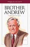 Brother Andrew: God's Undercover Agent