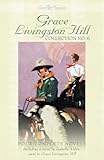Grace Livingston Hill Collection No6 4 Complete Novels Including A Novel By Isabella Alden Aunt To Grace Livingston Hill