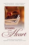 Lessons of the Heart (Love Lessons / Beauty for Ashes / Scrambled Eggs / Test of Time)