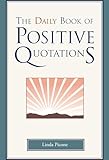 The Daily Book Of Positive Quotations