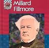 Millard Fillmore (United States Presidents)