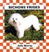 Bichons Frises (Checkerboard Animal Library: Dogs)