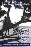 The Parish Behind God's Back: The Changing of Rural Barbados