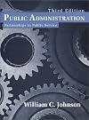Public Administration: Policy, Politics and Practice