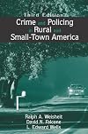 Crime and Policing in Rural and Small-Town America