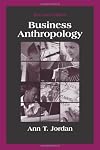 Business Anthropology, Second Edition