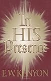 In His Presence The Secret Of Prayer