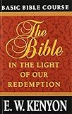 Bible In The Light Of Our Redemption