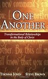 One Another: Transformational Relationships in the Body of Christ
