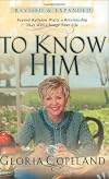 To Know Him
