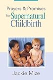 Prayers And Promises For Supernatural Childbirth