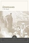 Ephesians: Evangelical Exegetical Commentary (EEC)