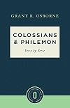 Colossians & Philemon Verse by Verse (Osborne New Testament Commentaries)