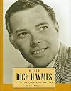 The Life of Dick Haymes: No More Little White Lies (Hollywood Legends Series)