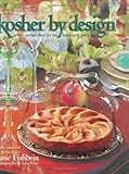 Kosher By Design Picture Perfect Food For The Holidays Every Day